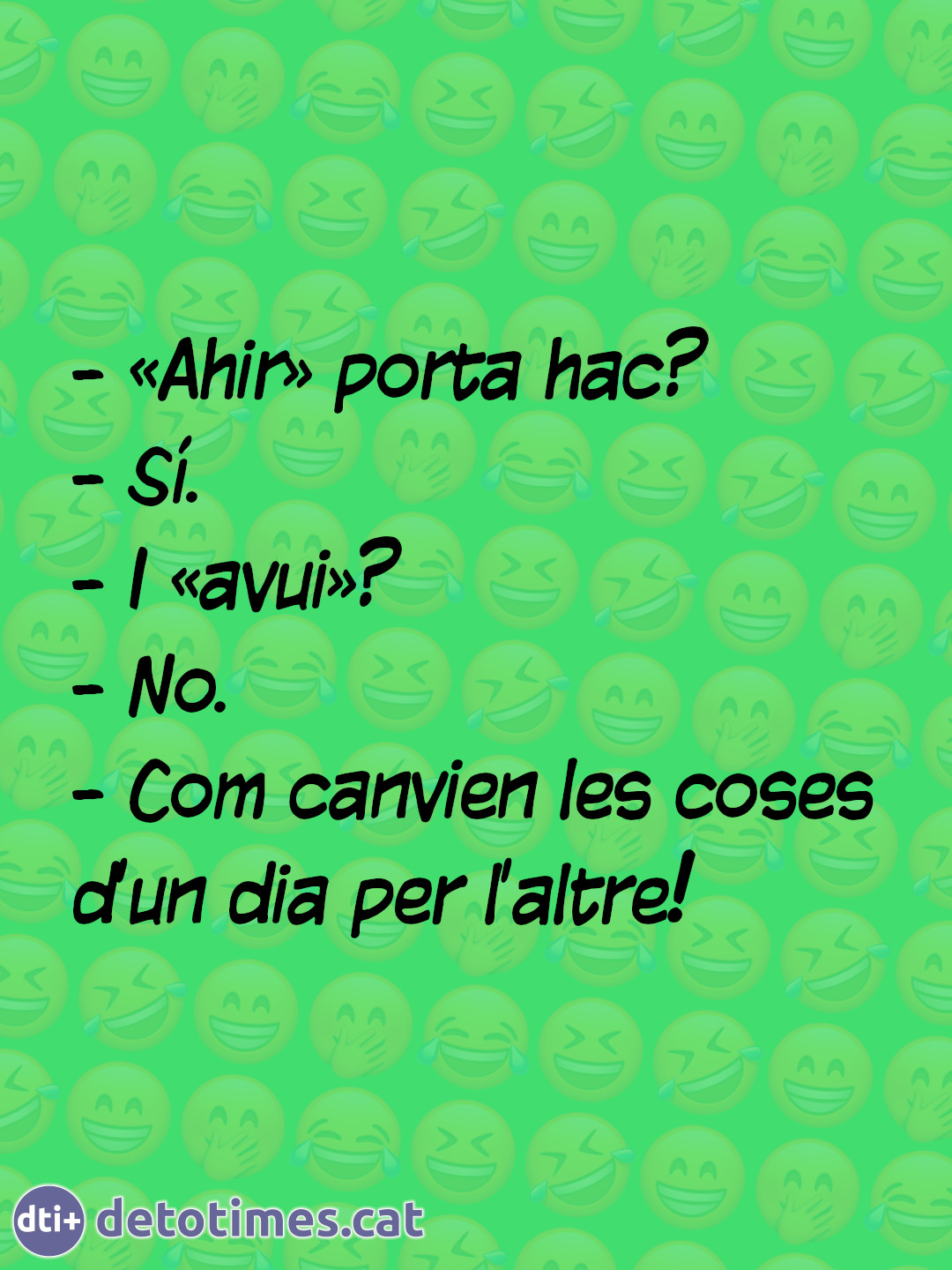 Ahir porta hac?